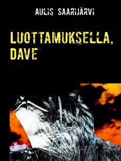 ebook: Luottamuksella, Dave