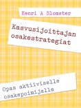 ebook: Kasvusijoittajan osakestrategiat