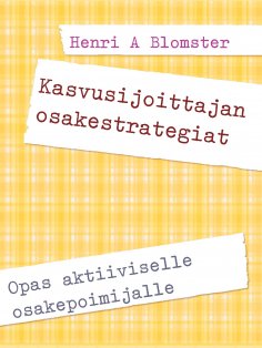 ebook: Kasvusijoittajan osakestrategiat
