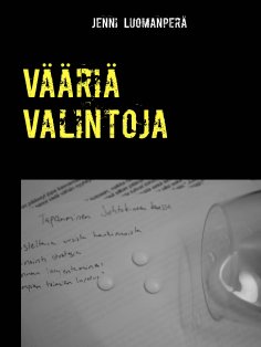 ebook: Vääriä Valintoja