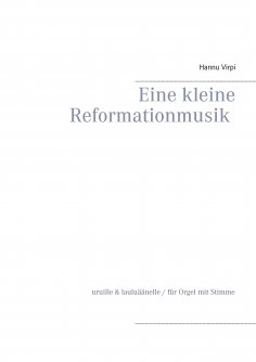 eBook: Eine kleine Reformationmusik