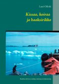 ebook: Kissaa, koiraa ja haaksirikko