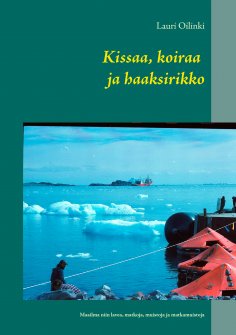 ebook: Kissaa, koiraa ja haaksirikko