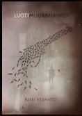 ebook: Luotimuurahainen