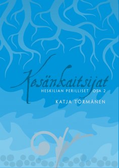 ebook: Kesänkaitsijat
