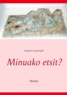 ebook: Minuako etsit?