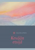 ebook: Kevään etsijä