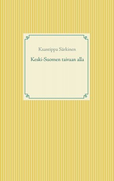 ebook: Keski-Suomen taivaan alla