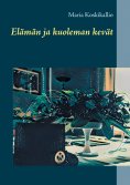 ebook: Elämän ja kuoleman kevät