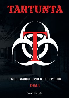 ebook: Tartunta - kun maailma meni päin helvettiä