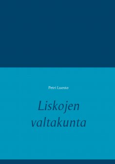 eBook: Liskojen valtakunta