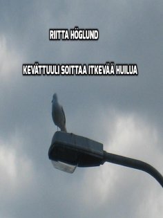 eBook: Kevättuuli soittaa itkevää huilua