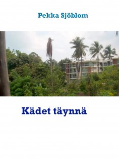 ebook: Kädet täynnä