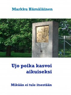 eBook: Ujo poika kasvoi aikuiseksi
