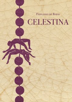 eBook: Celestina eli Caliston ja Melibean tragikomedia