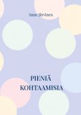 eBook: Pieniä kohtaamisia