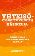 eBook: YHTEISÖOHJAUTUVUUDEN KÄSIKIRJA