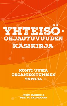 eBook: YHTEISÖOHJAUTUVUUDEN KÄSIKIRJA