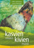 ebook: Kasvien viisaus, kivien muisti
