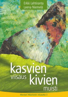 ebook: Kasvien viisaus, kivien muisti