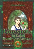 ebook: Forestella ja kaksi kuningaskuntaa