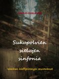 ebook: Sukupolvien sielujen sinfonia
