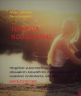 ebook: Tuskasta nousee aamu