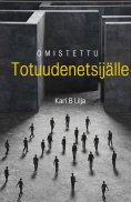 ebook: Omistettu Totuudenetsijälle