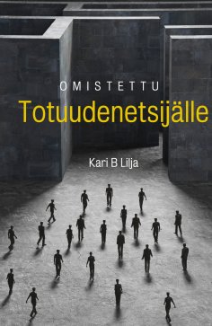 ebook: Omistettu Totuudenetsijälle