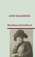 ebook: Maailmaa kierrellessä