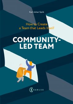 ebook: Community-Led Team : How to Create a Team that Leads Itself