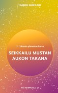 eBook: Vihreän planeetan kutsu - Seikkailu mustan aukon takana
