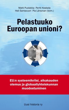 eBook: Pelastuuko Euroopan unioni?