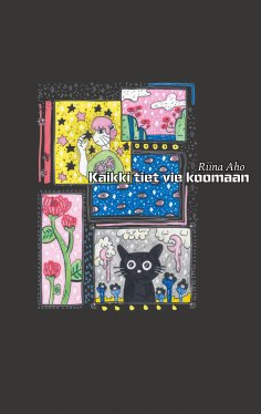 eBook: Kaikki tiet vie koomaan