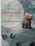 ebook: Arctic Babylon III