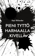 ebook: Pieni tyttö harmaalla kivellä