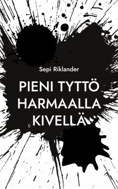 ebook: Pieni tyttö harmaalla kivellä