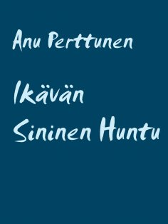eBook: Ikävän Sininen Huntu