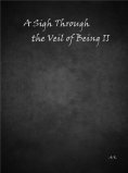 eBook: A Sigh Through the Veil of Being II