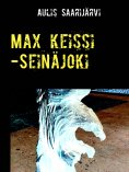 ebook: Max keissi -Seinäjoki