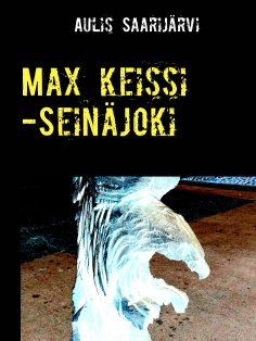 ebook: Max keissi -Seinäjoki