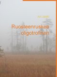 ebook: Ruosteenruskea oligotrofinen