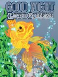 ebook: GOOD NIGHT  Little Goldfish
