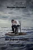 eBook: No jopas sattui!
