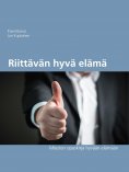 ebook: Riittävän hyvä elämä