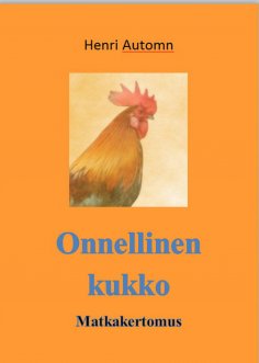 ebook: Onnellinen kukko