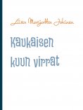 ebook: Kaukaisen kuun virrat