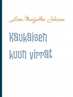 eBook: Kaukaisen kuun virrat