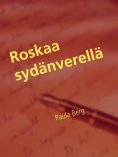 ebook: Roskaa sydänverellä