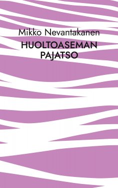 eBook: Huoltoaseman pajatso